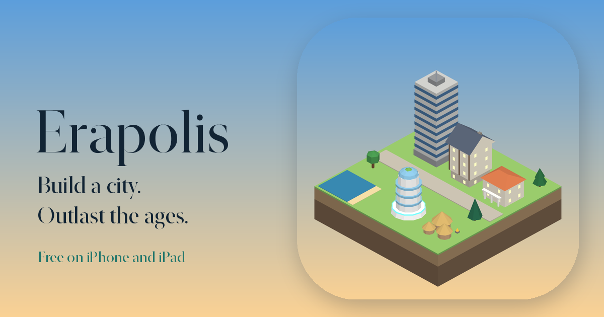 The Erapolis key art: the island icon beside the words Build a city. Outlast the ages.